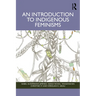 An Introduction to Indigenous Feminisms