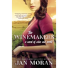 The Winemakers: A Novel of Wine and Secrets