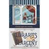 Libraries and Larceny