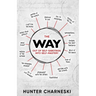 The Way: Out of Self-Sabotage; Into Self-Mastery