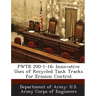Pwtb 200-1-16: Innovative Uses of Recycled Tank Tracks for Erosion Control