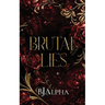 Brutal Lies