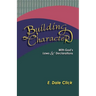 Building Character: With God's Laws and Declarations
