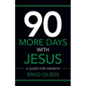 90 More Days with Jesus: A Guide for Growth
