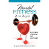 Maritual Fitness...2 Fit 2 Quit