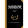 First-[fifth] Report From the Select Committee on Indian Territories; Together With the Minutes of Evidence, and Appendix; Volume 1