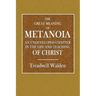 The Great Meaning of Metanoia - An Undeveloped Chapter in the Life and Teaching of Christ