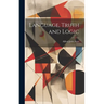 Language, Truth and Logic