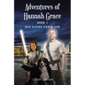 Adventures of Hannah Grace: Book 1 One Nation Under God