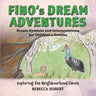 Fino's Dream Adventures: Exploring the Neighbourhood Caves: Book 11