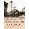 Traces of the Ann Arbor Railroad
