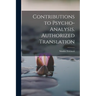 Contributions to Psycho-analysis. Authorized Translation