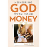 Honoring God with Your Money