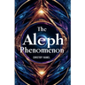 The Aleph Phenomenon