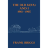 The Old U(VA) and I: 1961 - 1965