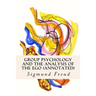 Group Psychology and the Analysis of the Ego (annotated)