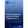 Anti-inflammatory Activity of Plant Polyphenols 2.0