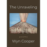 The Unraveling