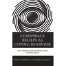 Conspiracy Beliefs as Coping Behavior: Life Stressors, Powerlessness, and Extreme Beliefs