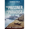 The Prisoner of Paradise: A Dual-Timeline Thriller Set in Venice