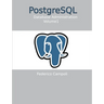 PostgreSQL Database administration Vol. 01