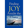 Finding JOY Amidst the Chaos