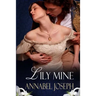 Lily Mine: A Historical Fantasy