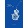 With a Good Eye