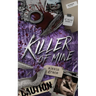 Killer of Mine: An Enemies to Lovers Reverse Harem Romance