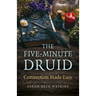 The Five-Minute Druid