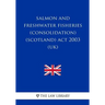 Salmon and Freshwater Fisheries (Consolidation) (Scotland) Act 2003 (UK)