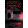 Flesh of All Sorrows