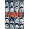 Burden Of Concrete