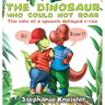 The Dinosaur Who Could Not Roar: The tale of a speech delayed t-rex