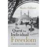 The Quest for Individual Freedom: A Twentieth-Century European History