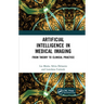 Artificial Intelligence in Medical Imaging: From Theory to Clinical Practice