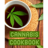 Cannabis Cookbook: Marijuana Recipe Book to Write In Your Weed-Infused Recipes