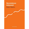 Nonviolence Unbound