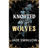 Knotted by the Wolves: Age gap reverse harem why choose fated mates werewolf monster romance with pregnancy