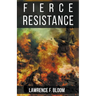 Fierce Resistance