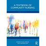 A Textbook of Community Nursing