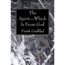 The Spirit-Which Is From God
