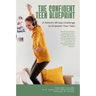 The Confident Teen Blueprint: A parent's 30-day challenge to empower your teen