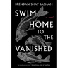 Swim Home to the Vanished