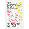 Caterpillar Dogs: And Other Early Stories