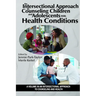 An Intersectional Approach to Counseling Children and Adolescents with Health Conditions