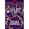 The Wicca Book of Days: Legend and Lore for Every Day of the Year