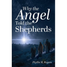 Why the Angel Told the Shepherds