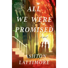 All We Were Promised
