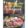 Smoking and Salt Curing Cookbook for Preppers: How to Cure & Preserve Beef, Pork, Poultry, Fish, Wild Game and Vegetables